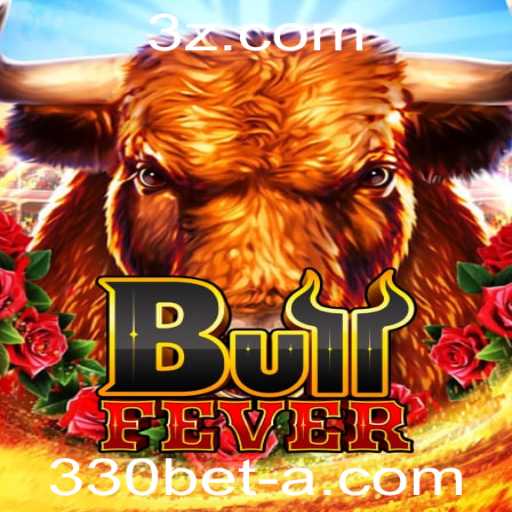 Descubra BullFever: A Nova Sensação de Jogos no 330bet App