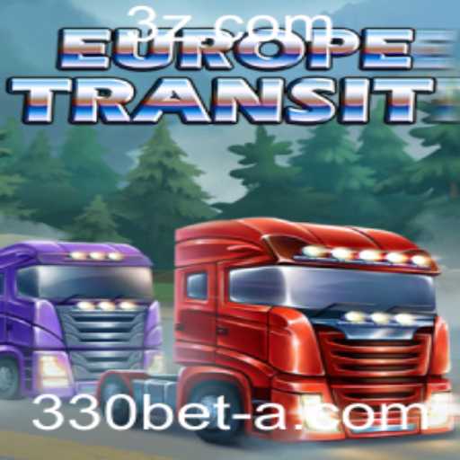 Tudo o Que Você Precisa Saber Sobre EuropeTransit: Um Jogo Inovador do 330bet App