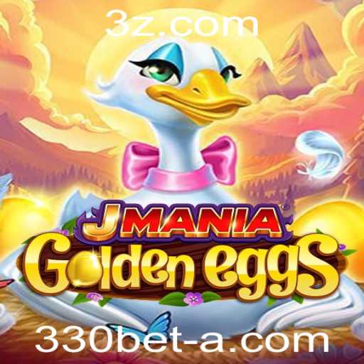 Descubra o Mundo de JManiaGoldenEggs: A Sinergia Perfeita com 330bet app