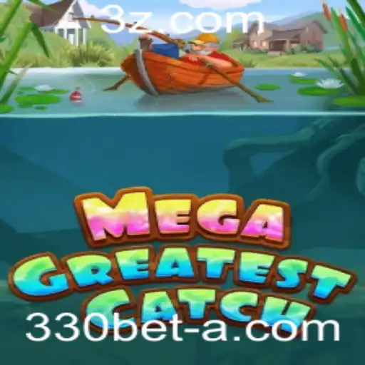 MegaGreatestCatch: Uma Nova Era de Diversão Interativa no 330bet App